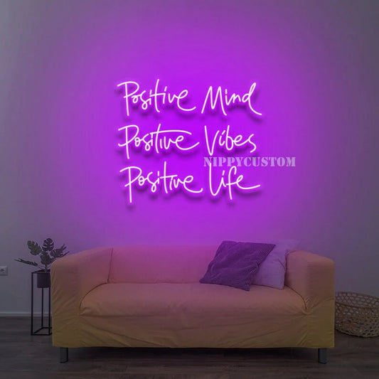 Positive Mind Positive Life Positive Vibes Neon Sign