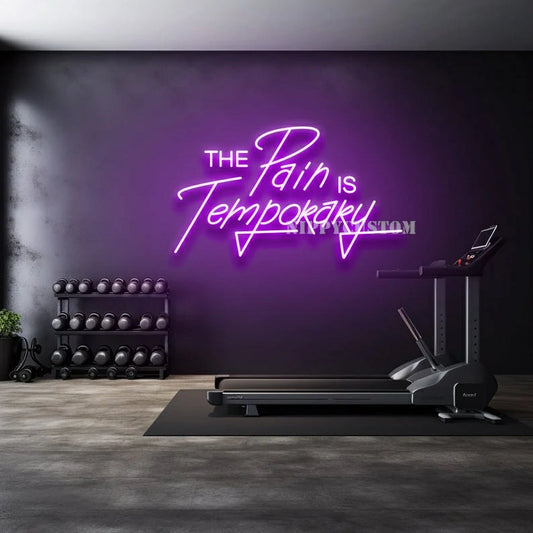 The Pain Is Temporary Neon Sign