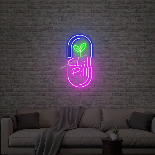 Chill Pill Neon Sign