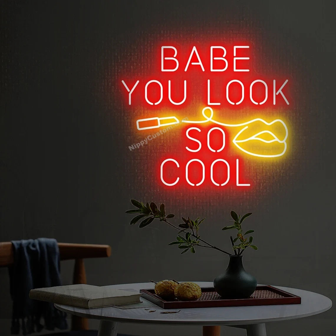 Babe You Look So Cool - LED Neon Sign