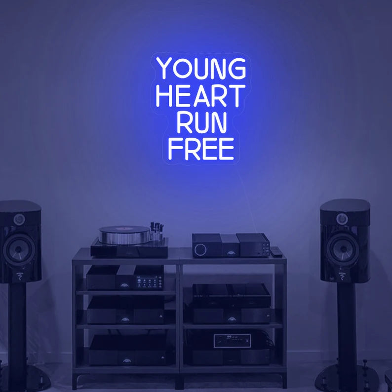 Young Hearts Run Free neon sign