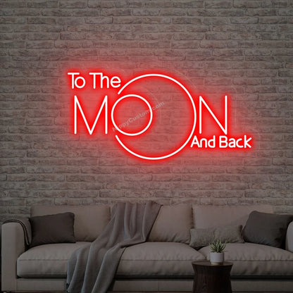 To the moon and back - LED Neon Sign