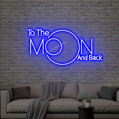 To the moon and back - LED Neon Sign