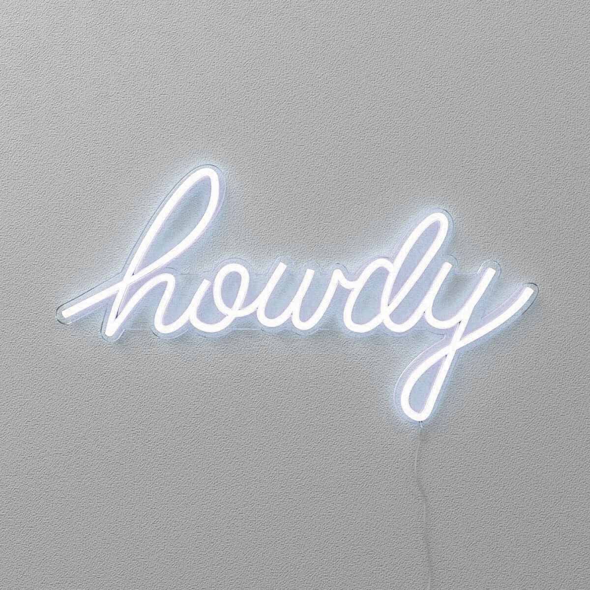 Howdy - LED neon sign