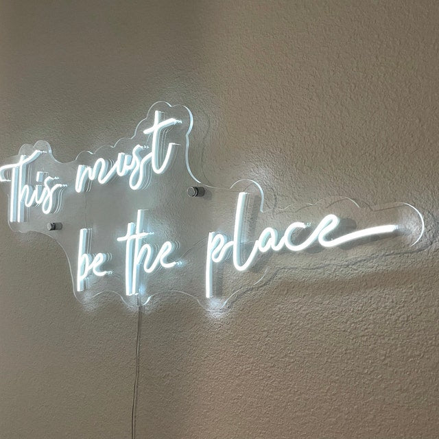 This must be the place neon sign, This must be the place led sign ...