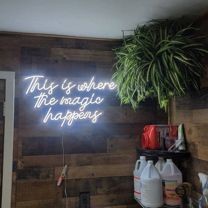 This Is Where The Magic Happens Neon Sign Led Light