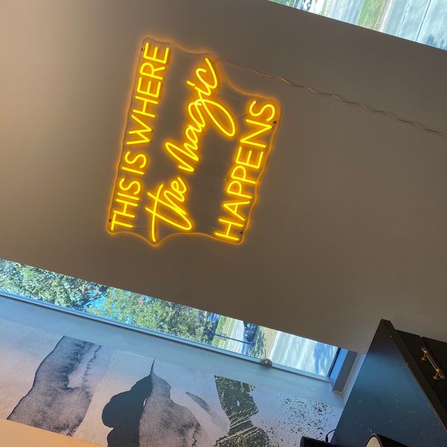This is where the magic happens customized neon sign